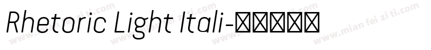 Rhetoric Light Itali字体转换